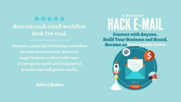 Hack E-mail: Connect with Anyone, Build your Business and Brand, Become an Unstoppable Force