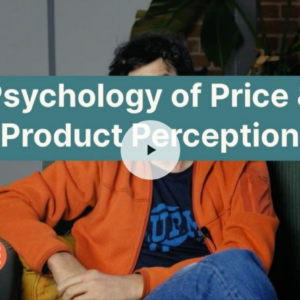 Psychology of Price & Product Perception Online Course