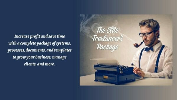 The Elite Freelancer and Consultant Package