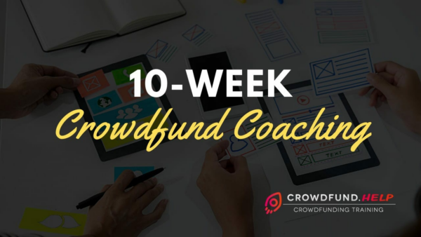 10 Week Crowdfund Coaching Program