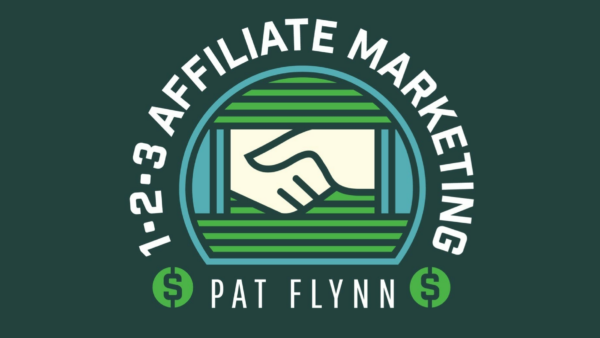 1•2•3 Affiliate Marketing by Pat Flynn: A Step-by-Step Video Course to Learn How to Generate Income with Affiliate Marketing